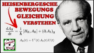 Die HEISENBERGSCHE BEWEGUNGSGLEICHUNG verstehen Compact Physics [upl. by Dust92]