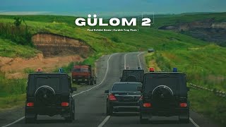 ►GÜLOM 2◄ KURDİSH Trap Remix  KefaLet Beatz amp Nazif Fatih Korkmaz [upl. by Benoite]