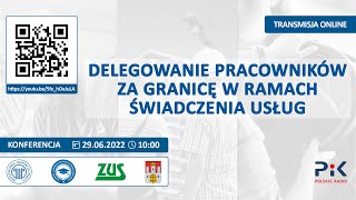 Delegowanie pracowników za granicę w ramach świadczenia usług  PiP Bydgoszcz 29062022 LIVE [upl. by Pompea]