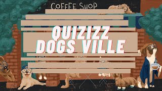 Dogs Ville  Quizizz Soundtrack 03 [upl. by Pufahl]