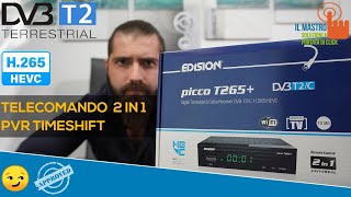 Decoder digitale terrestre DVB T2 Nuovo Edision picco T265 PVR Timeshift Telecomando 2 in 1 2021 [upl. by Ettenot]