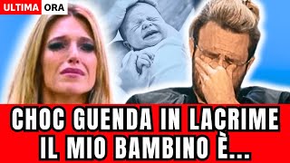 🔴 GUENDA GORIA IN LACRIME quotMIO FIGLIO NOAH Èquot LA TRAGICA NOTIZIA DI POCHI MINUTI FA [upl. by Odlanor]