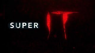 SUPER IT 2017 SUPER 8 TRAILER BUT WITH PENNYWISE THE CLOWN [upl. by Nel]