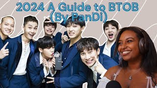 BTOB REACTION A 2024 GUIDE TO BTOB BY PanDi [upl. by Tyne563]