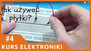 ZiZ 4 Jak używać płytki stykowej Kurs elektroniki dla początkujących [upl. by Amadas]