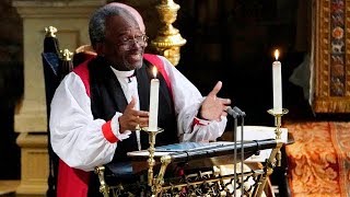 Bishop Michael Currys FULL royal wedding sermon [upl. by Astrid]