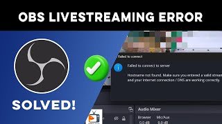 How to Fix Failed to Connect to Server Hostname not Found On OBS Livestreaming Studio  Working Soln [upl. by Aneekas388]