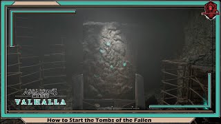 Assassins Creed Valhalla How to Start the Tombs of the Fallen [upl. by Aehsila]