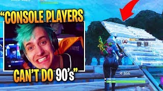 NINJA Says Console Players Can’t Do 90s well WATCH THIS Fortnite Battle Royale [upl. by Pilihp]