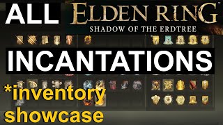 Elden Ring  SOTE  All Incantations  Inventory Showcase  No commentary [upl. by Netta]