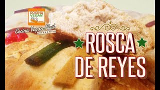 Rosca de reyes  Cocina Vegan Fácil [upl. by Marj]