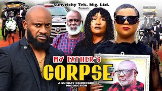 MY FATHERS CORPSE 6 Yul Edochie 2024 Latest Movie Eucharia Anunobi Uju Okoli Latest Nigerian Movie [upl. by Nnylyahs]