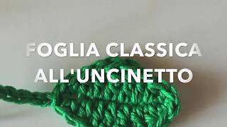 Foglia Classica alluncinetto [upl. by Aihsinat]