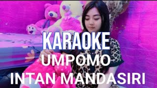 UMPOMO  karaoke terbaru viral tiktok [upl. by Philbert836]