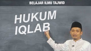 Belajar Tajwid 10 Hukum Iqlab  Ustadz Ulin Nuha alHafidz [upl. by Aysahc]