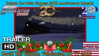 Trainz The Polar Express Trailer Remastered For 20TH Anniversary of The Movie 🌟 [upl. by Oicapot]