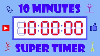 10 Minutes Super Timer Countdown  Chrono 10 minutes  Compte à rebours [upl. by Cusick]