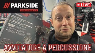 PARKSIDE AVVITATORE A PERCUSSIONE PPDSSA 12 A1 LIVE unboxing e considerazioni su questo prodotto [upl. by Randene282]