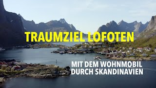 Traumziel Lofoten – Mit dem Wohnmobil zum ersten Mal durch Schweden und Norwegen 4K [upl. by Aratal]