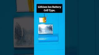 Lithium ion Battery Cell Types  lithiumbattery battery [upl. by Eentroc]