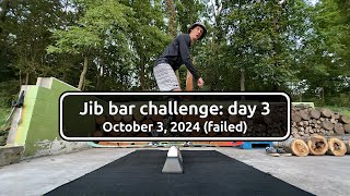 Jib bar challenge day 3 Oct 3 2024 [upl. by Inalaeham3]