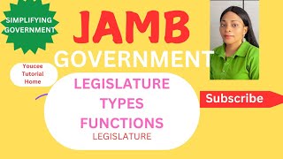 LEGISLATURE BICAMERAL UNICAMERAL JAMB GOVERNMENT 2025 FREE ONLINE LESSONTUTORIAL [upl. by Poree846]