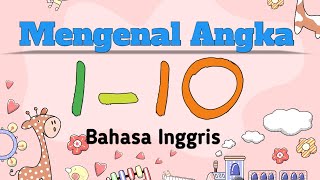 Belajar Mengenal Angka 110 Dalam Bahasa Inggris  Part 1 [upl. by Alliuqal]