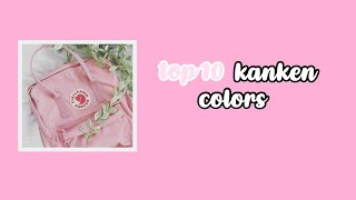 Top 10 Kanken Colors [upl. by Razaele282]