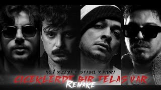 Çiçeklerde Bir Telaş Var  No1 x Ceza x Stabil x Hidra REMAKE mixed by vxen [upl. by Seigel]