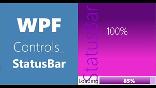 WPF Controls  14StatusBar  HD  StatusBar In WPF [upl. by Affrica]