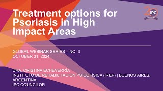 Treatment Options for Psoriasis in High Impact Areas  Cristina Echeverría MD  Argentina [upl. by Ianahs]