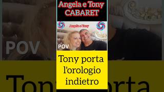 Angela e Tony cabaret quotTony porta lorologio indietroquot risate per tutti barzellette col ❤️ [upl. by Aloisius563]