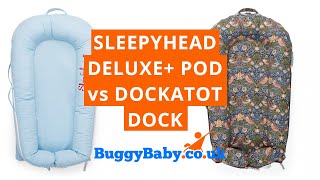 Sleepyhead Deluxe  Pod vs DockATot Dock  BuggyBaby Reviews [upl. by Vivian744]