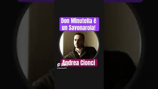 Don Alessandro Minutella è un nuovo Savonarola  Andrea Cionci [upl. by Eicart]