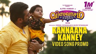 Kannaana Kanney Video Song Promo  Viswasam Video Songs  Ajith Kumar Nayanthara  DImman Siva [upl. by Stroud]