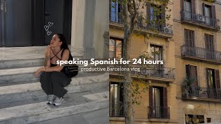 speaking only spanish for 24 hours ⭐️ barcelona productive vlog w subtitles [upl. by Morette]