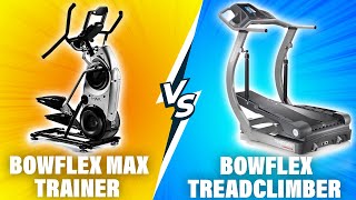 Bowflex MAX Trainer vs Bowflex TreadClimber  Which One Is Better Which is Ideal For You [upl. by Nnaeoj343]