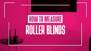 How to Measure for Roller Blinds  247 Blinds [upl. by Okiek940]