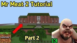 Mr Meat 2 Prision Tutorial in Minecraft part 2 [upl. by Peddada]