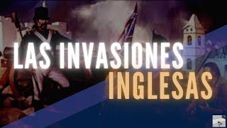 LAS INVASIONES INGLESAS  1806  1807 [upl. by Partan]