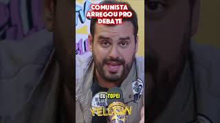 ESSE COMUNISTA ARRREGOU direita política cortesmbl shortsfeed debate [upl. by Ferrick]