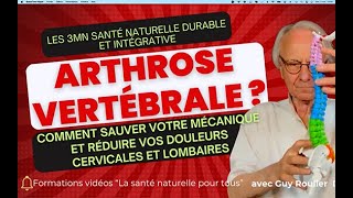 Arthrose vertébrale  il nest jamais trop tard pour agir par Guy Roulier vidéo soustitrée [upl. by Becker581]