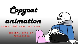 CopyCat  Undertale Sans AUs Animation Almost 100 [upl. by Enovad]