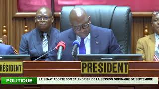 Le Sénat adopte son calendrier de la session ordinaire de Septembre [upl. by Xuagram]