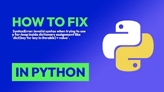 How to fix SyntaxError invalid syntax when trying to use a forloop inside  in Python [upl. by Leachim]