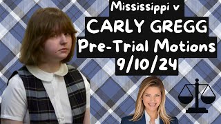 Carly Gregg PreTrial HearingMatricide by 14 year old being tried as adult in MSAtty Commentary [upl. by Schrick]