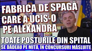 Fabrica de spagă care a uciso pe Alexandra Toate angajările erau pe mită Indolența lui Iohannis [upl. by Yirinec]