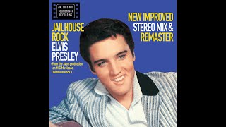 Elvis Presley  Jailhouse Rock 2024 Stereo Mix [upl. by Nooj]