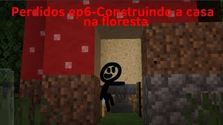 Perdidos ep6Construindo a casa na floresta [upl. by Caria]