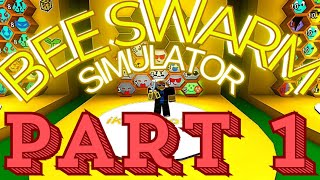 Roblox  Bee Swarm Simulator  Part 1 [upl. by Yeknarf]